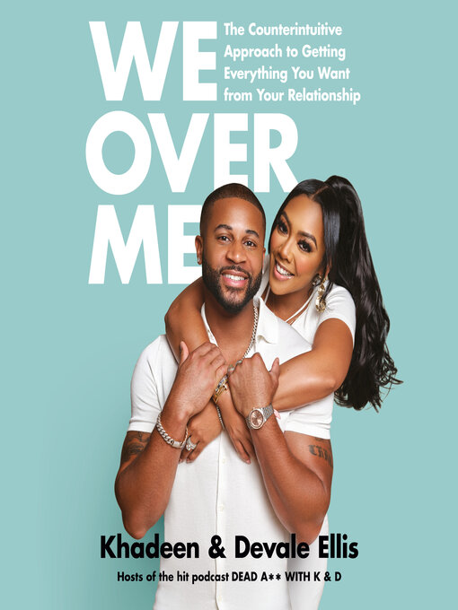 Title details for We Over Me by Khadeen Ellis - Available